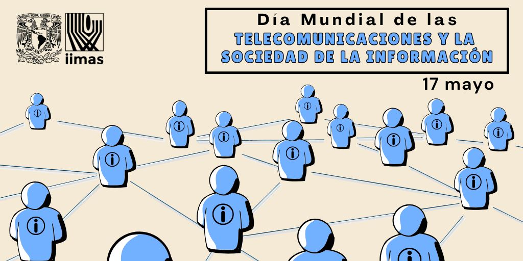 IIMAS_UNAM's tweet photo. 📱💻 Hoy conmemoramos el Día Mundial de las Telecomunicaciones y la Sociedad de la Información.
Cada conexión cuenta. Las telecomunicaciones son la base para construir una sociedad más informada.
#SociedadDeLaInformación #AccesoDigital #Telecomunicaciones https://t.co/au8sZwbfgM