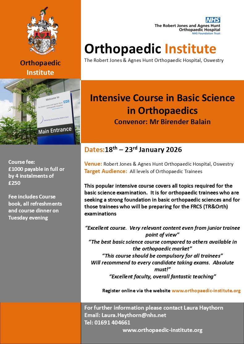 BOTA (@bota_uk) on Twitter photo 📢 Announcing: Intensive Course In Basic Science In Orthopaedics
🗓️ Dates: 18th-23rd Jan 2026
📍 Venue: Oswestry
💷 Course Fee: £1000
✉️ For registration contact: education@orthopaedic-institute.org
Course Highlights: All topics required for the basic science examination. 📢 Announcing: Intensive Course In Basic Science In Orthopaedics
🗓️ Dates: 18th-23rd Jan 2026
📍 Venue: Oswestry
💷 Course Fee: £1000
✉️ For registration contact: education@orthopaedic-institute.org
Course Highlights: All topics required for the basic science examination.