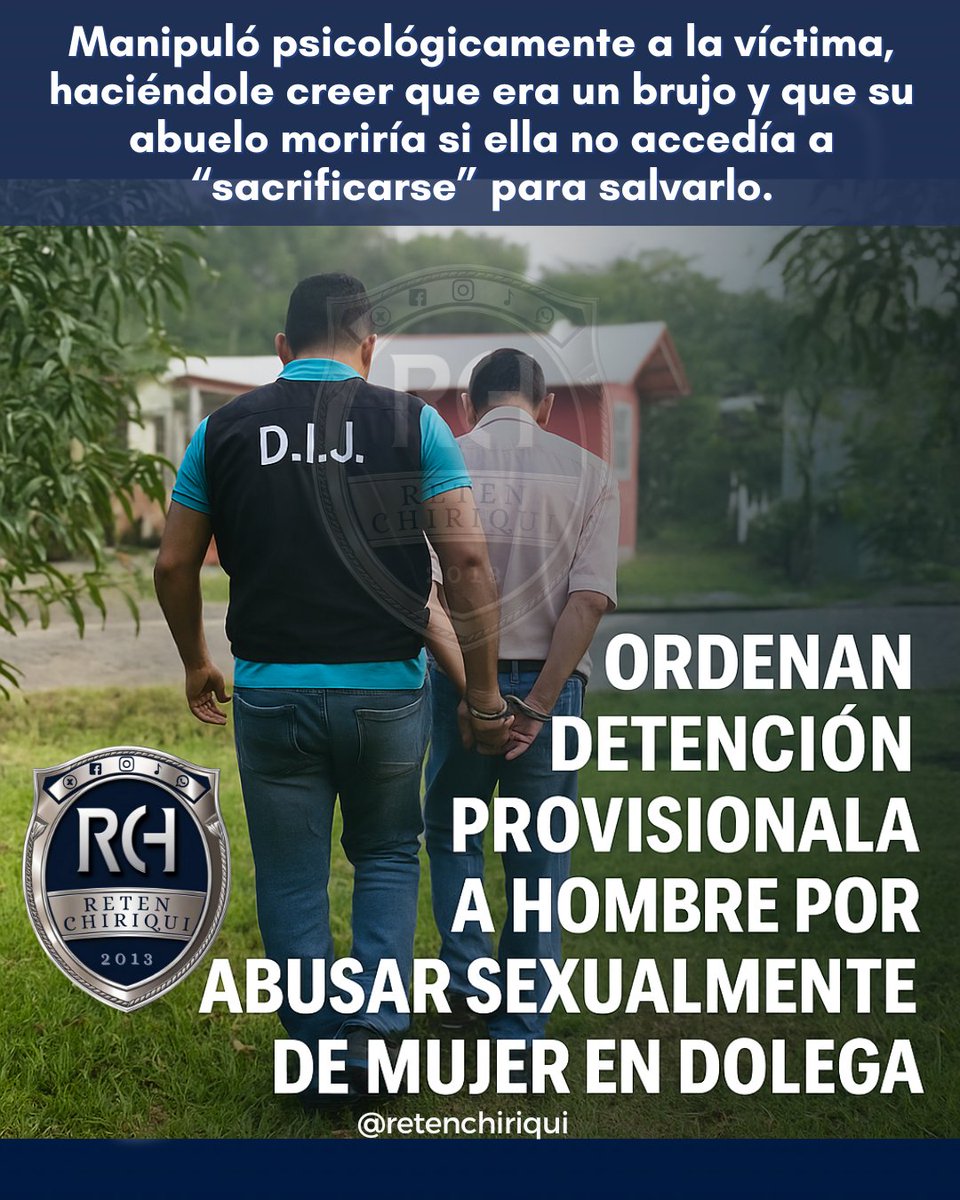 RetenChiriqui's tweet photo. Detenido en Dolega hombre de 56 años acusado de violar a una mujer mediante engaños. Usó manipulación psicológica para cometer el abuso, según el MP. Juez ordenó su detención provisional.
📰 Lee la nota completa en
https://t.co/Bqj7v3P3EH
📍 #Dolega #Chiriquí #RetenChiriquí https://t.co/7VvqVTLugF
