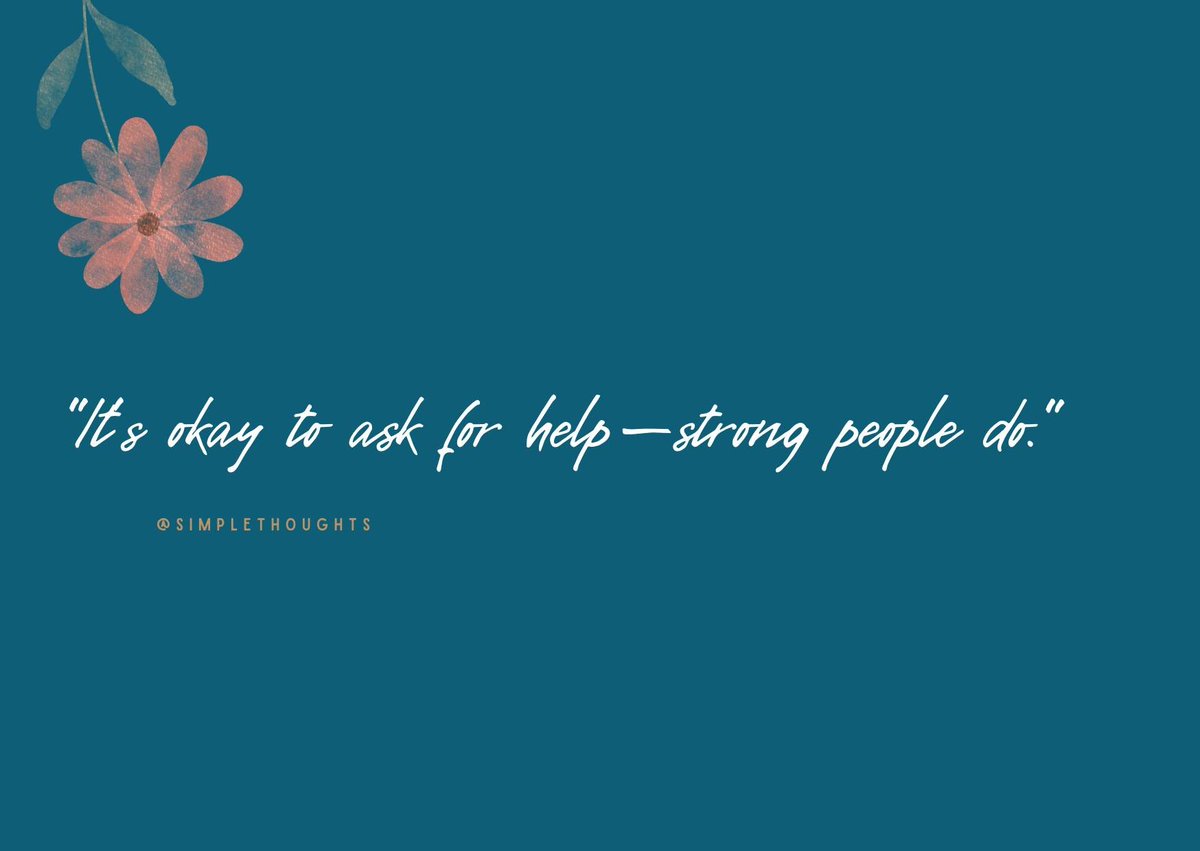 SThoughts7524's tweet image. &quot;It’s okay to ask for help—strong people do.&quot;

You were never meant to carry it all alone.
God places people in your life for a reason. Let love in, let support in—you are worth it.&quot;

#SimpleThoughts
#SimpleReminder