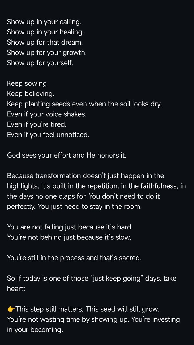 OgenyiDeborah's tweet photo. Keep Showing Up

Some days, it’s fire in your bones. Other days? It’s dragging your feet; It just feel… ordinary.

But keep this in mind, showing up still counts, even when it doesn’t feel impressive.

You might not see immediate results.
You might not feel strong or inspired. https://t.co/syrkRIRcPi
