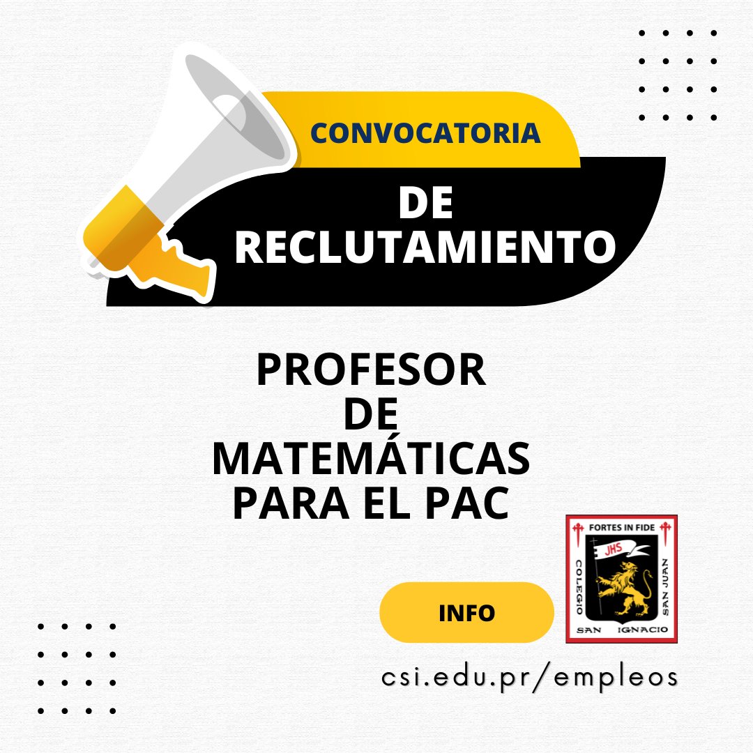 ColSanIgnacioPR's tweet photo. El Colegio San Ignacio está buscando:
🔬 Un/a Profesor(a) de Física
📐 Un/a Profesor(a) de Matemáticas
para nuestro Programa de Aprendizaje Concurrente (PAC).

🗓️ Fecha límite para solicitar: 30 de mayo de 2025

Para más detalles y envío de resumé: visita https://t.co/Ic4BRIdof0 https://t.co/MUDzOeLpiV
