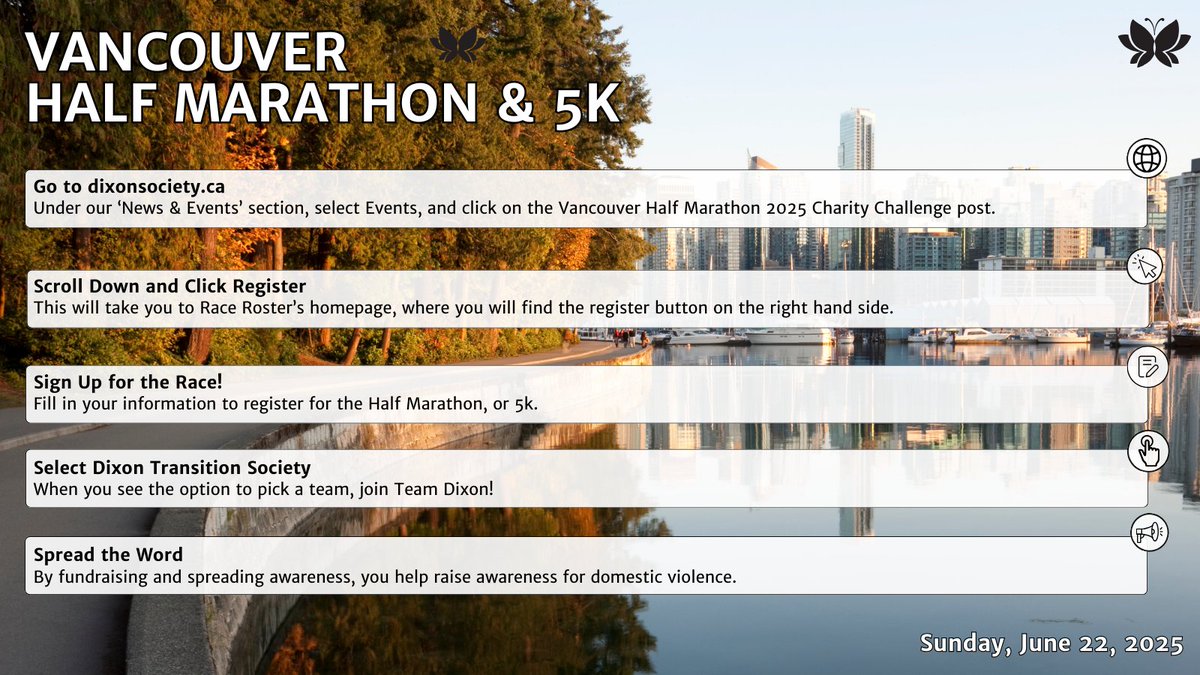 Help pave the way to healing — one step at a time. 💜
Join Team Dixon at the Vancouver Half Marathon &amp; 5K on June 22.
Run to support women &amp; children fleeing violence.
Sign up today: ow.ly/G6xQ50VU2yb

#RunForDixon #VancouverHalfMarathon #CharityChallenge #SupportSurvivors