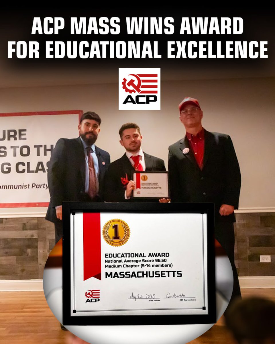 ACP_Mass's tweet image. ACP Massachusetts was proud to accept an award from Comrade Secretary of Education Carlos Garrido at our Party conference in Chicago, for achieving the highest exam scores among the medium chapters.
While successful Marxism is measured not in test scores but in practice with the…