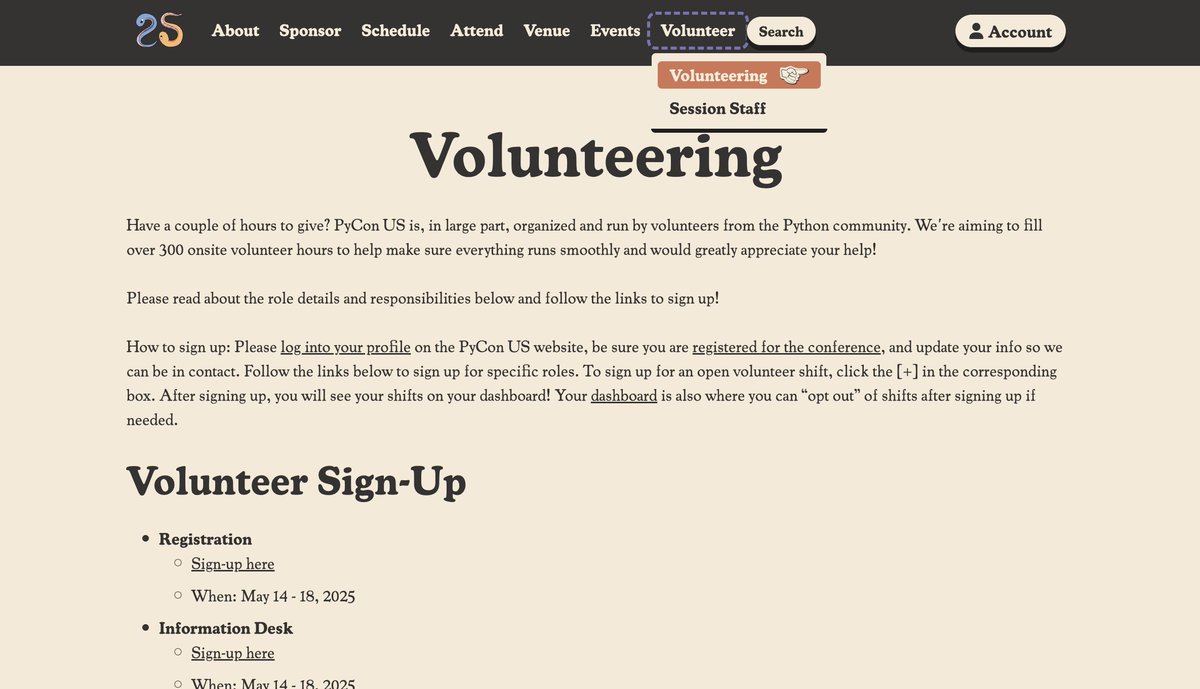 <a href="/pycon/">PyCon US</a> attendees.  Have time? We REALLY need more volunteers tomorrow, Sat. Green room volunteers, session runners, swag distribution, registration,information desk. Login to us.pycon.org on your dashboard, click on volunteer&gt;volunteering. Pick the time you're free!