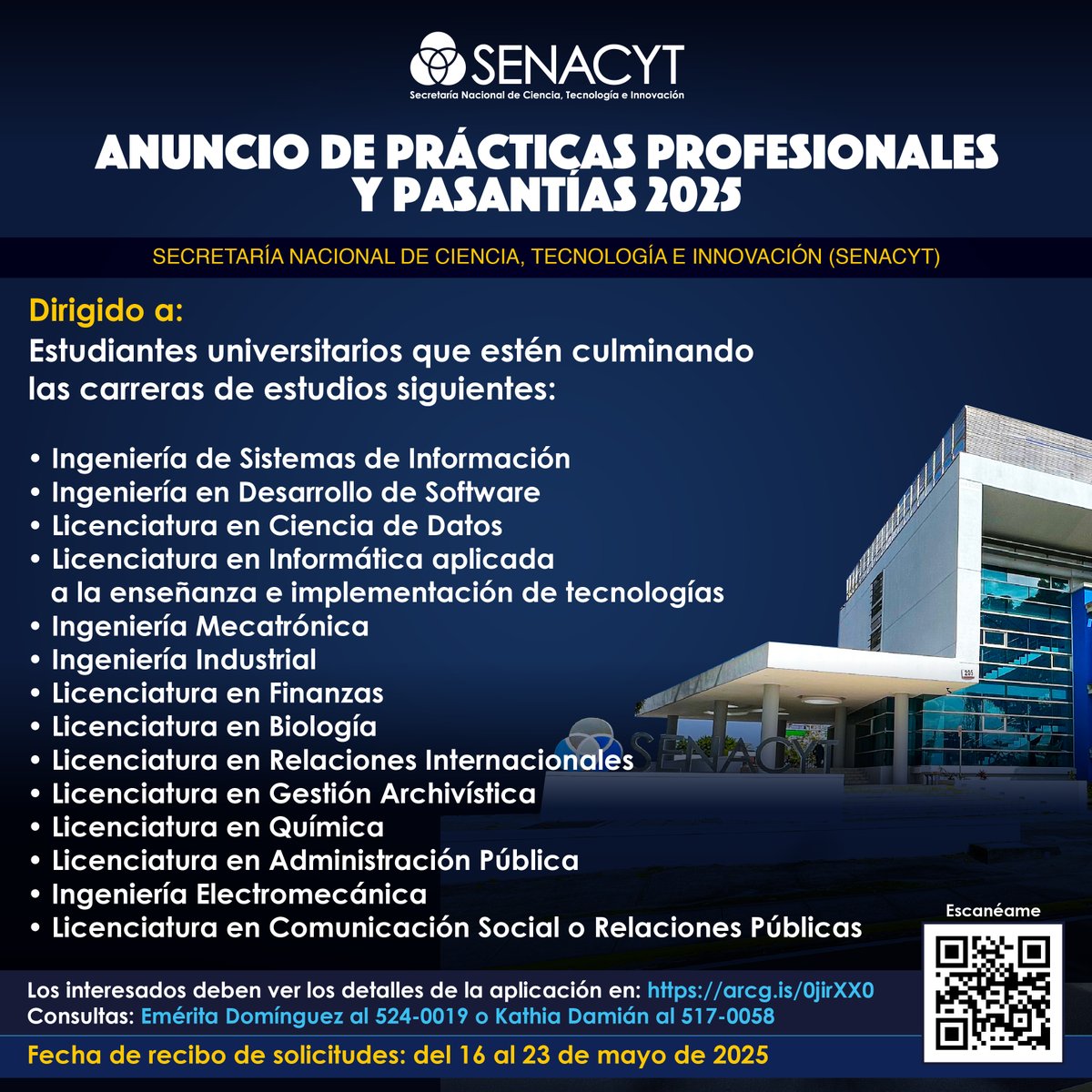 senacyt's tweet image. 🎓✨¡Ya están abiertas las vacantes para prácticas profesionales y pasantías 2025 en @senacyt!
🔗 Para aplicar, llena la solicitud en el siguiente enlace: survey123.arcgis.com/share/92832c73…
📞 Para consultas, comunícate al 517-0058
⏰ Fecha límite para enviar tu propuesta: 23 de mayo