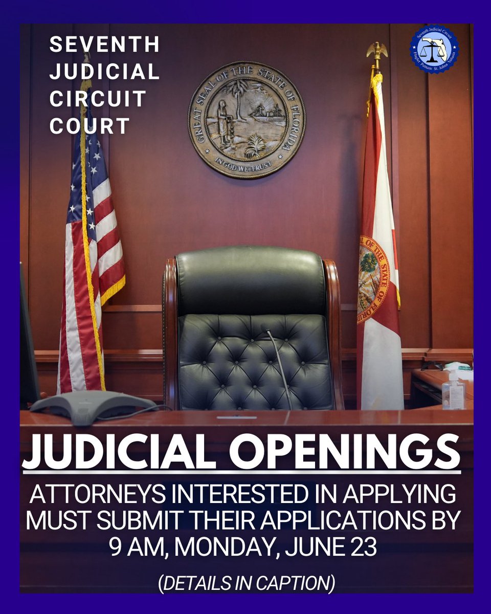 The Seventh Circuit Judicial Nominating Commission is accepting applications to fill two judicial vacancies—one on the Seventh Judicial Circuit Court due to Judge Stasia Warren’s upcoming retirement and another on the St. Johns County Court following Judge Lauren Blocker’s