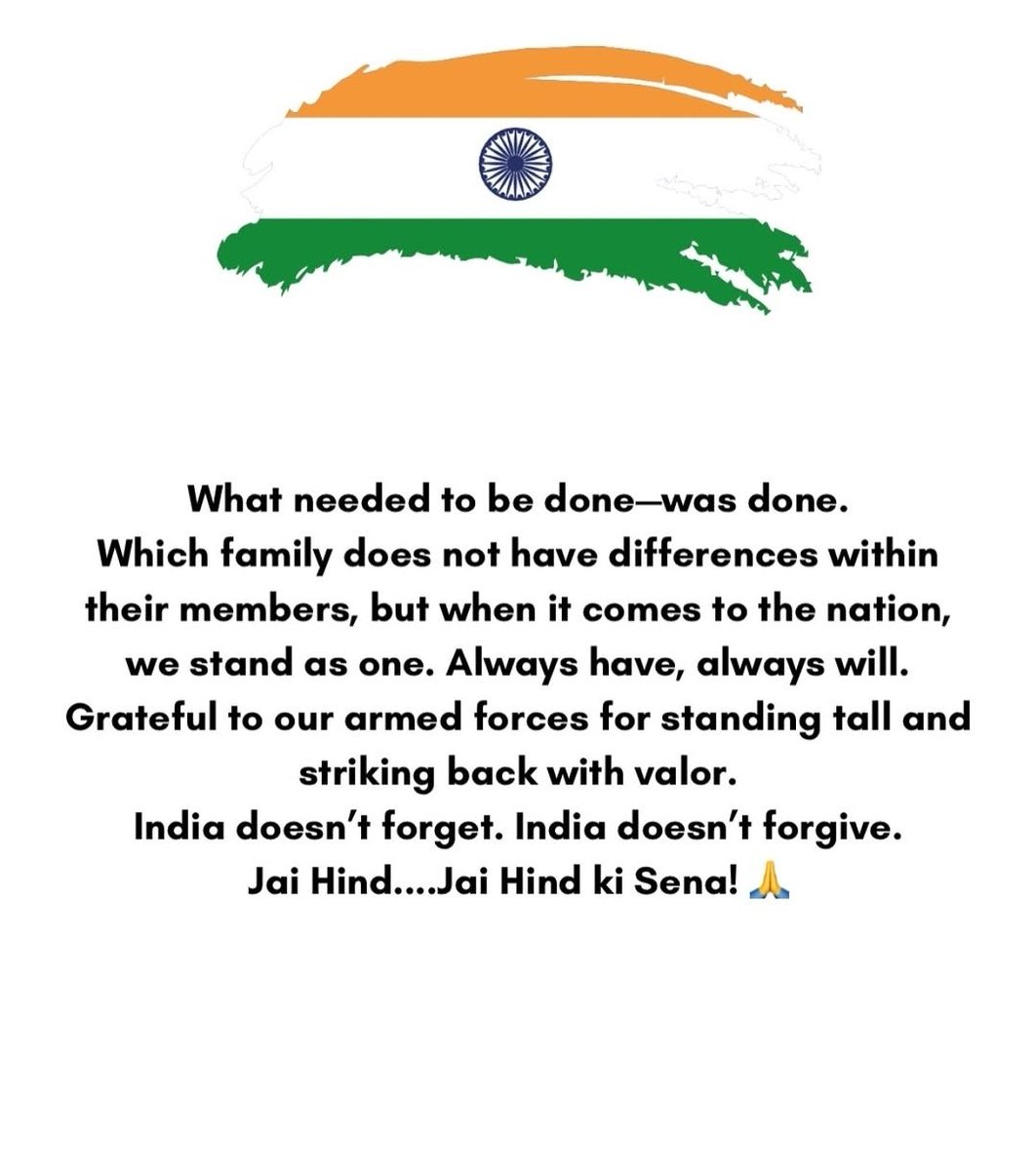 epanchjanya's tweet photo. अनिल कपूर का बड़ा बयान!

"जो करना था, वह कर दिया गया"

बॉलीवुड एक्टर अनिल कपूर ने ऑपरेशन सिंदूर को लेकर पोस्ट किया है।

इस पोस्ट में अनिल कपूर ने भारतीय सैनिकों के प्रति आभार भी प्रकट किया है।

अनिल कपूर ने अपने सोशल मीडिया प्लेटफॉर्म पर लिखा कि 'जो करना था, वह कर दिया गया।

किस परिवार के सदस्यों में मतभेद नहीं होते, लेकिन जब बात देश की आती है, तो हम एक हो जाते हैं। 

हमेशा रहा है, हमेशा रहेगा, आर्म्स फोर्स का आभारी हूं कि वे डटे रहे और वीरता के साथ जवाब दिया।

भारत भूलता नहीं है, भारत माफ नहीं करता है, जय हिंद...जय हिंद की सेना !'