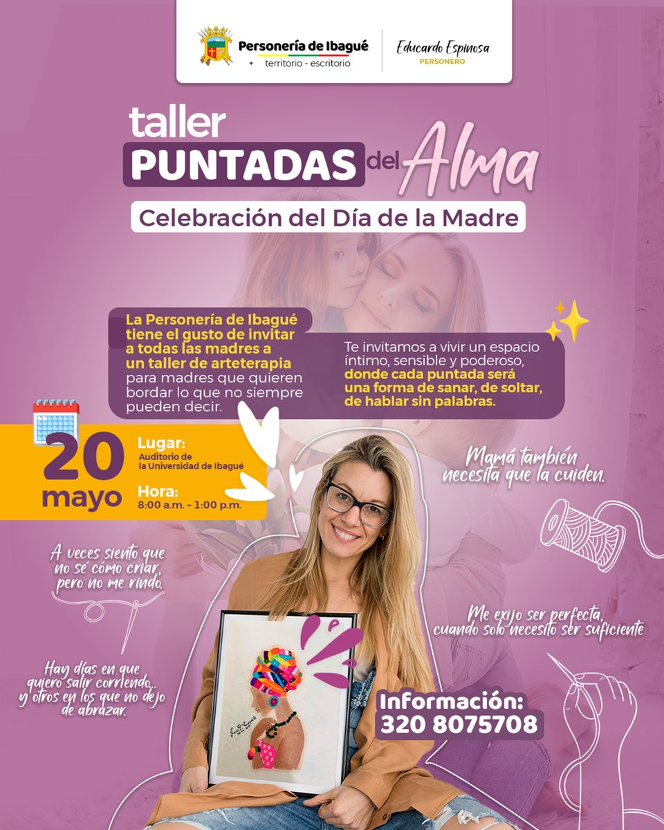 En el mes de #LaMadre no regalamos flores, sino un espacio para bordar lo que duele y lo que sana. 💔🧵
✨ "Puntadas del Alma"
📅 20 de mayo | ⏰ 7 a.m. a 1 p.m.
📍 Universidad de Ibagué
