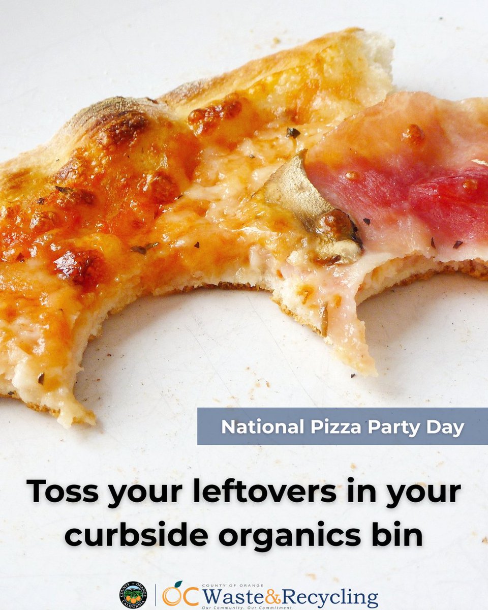 🍕🎉Happy National Pizza Party Day! Didn’t finish your pizza? Not a fan of crusts? Toss your leftovers in the organics bin ♻️
#NationalPizzaPartyDay #OrganicsRecycling #GreenOrangeCounty #SustainableCommunities #OCWasteAndRecycling

♻️@calrecycle