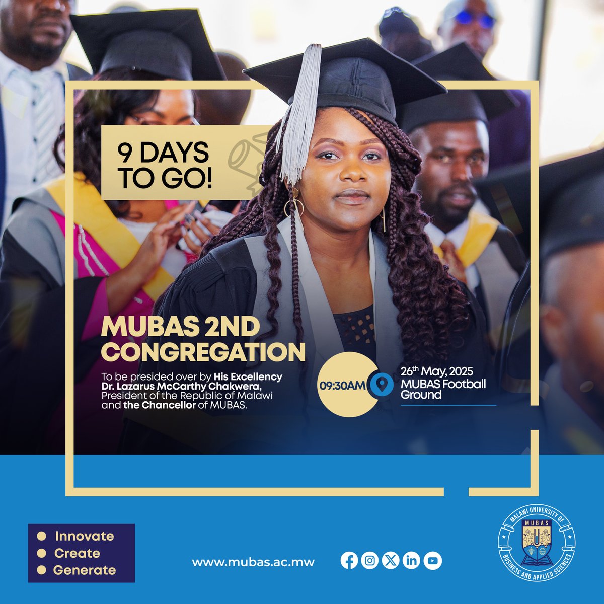 mubasmw's tweet photo. 9οΈβ£ days to go β³
MUBAS 2nd congregation π
π 26 May, 2025
π€ 09:30 AM
π MUBAS Football Ground
(Rehearsals: 25 May, 2025 from 09:00 AM)
More details: https://t.co/EGoIy7fOJs
#MUBASGraduation #MUBASClassOf2024
#HUWA #TheHomeOfInnovation https://t.co/r1ahjQguvI