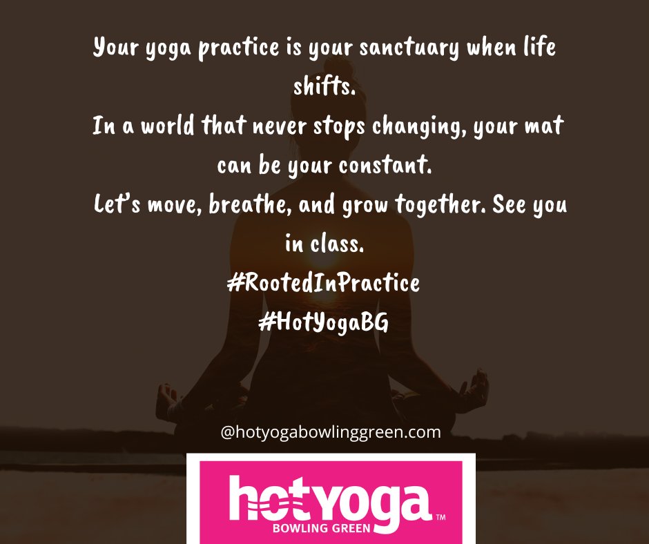 #shoplocal #bestofbg #hotyoga #hotyogabowlinggreen #change #rootedinpractice