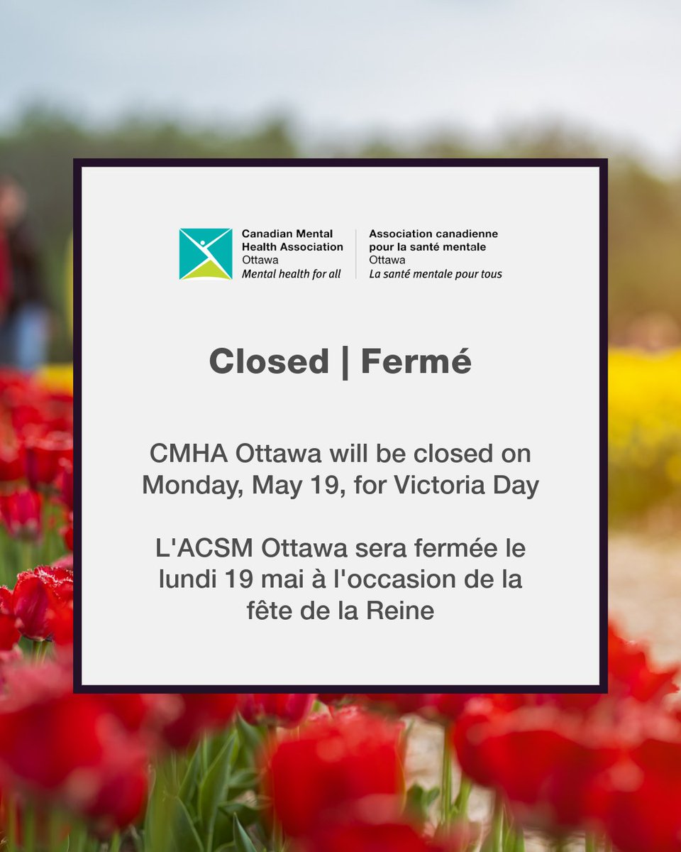 Have a wonderful long weekend, from all of us at CMHA Ottawa. 

Nous vous souhaitons un excellent long week-end, de la part de toute l'équipe de l'ACSM Ottawa.