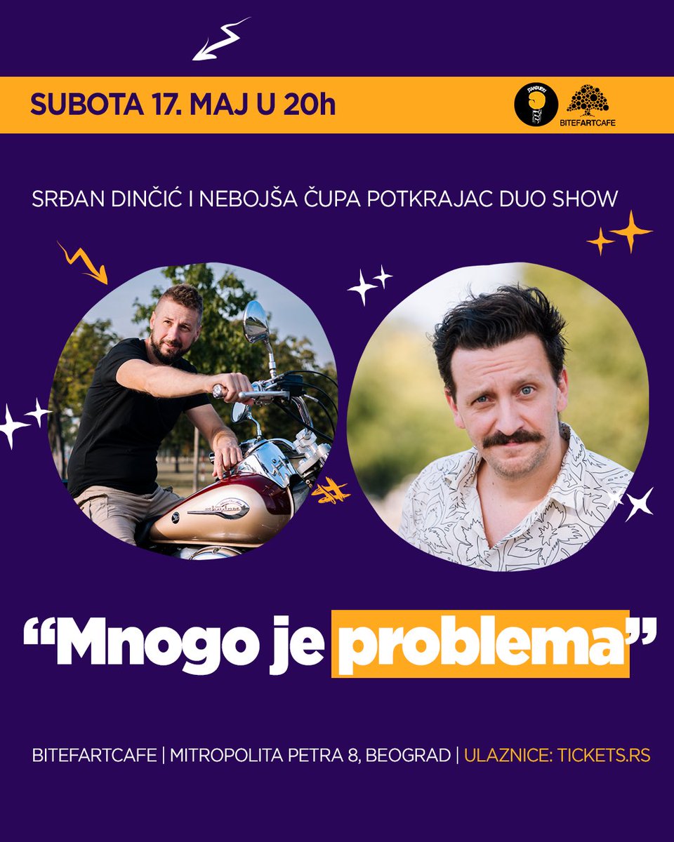 Sutra (subota) <a href="/BitefArtCafe/">BitefArtCafe</a> “Mnogo je problema” stand up show, nastupaju <a href="/SrdjanDincic/">Srđan Dinčić</a> i <a href="/potkrajac/">Nebojsa Potkrajac</a> 

Info i ulaznice: tickets.rs/event/srdan_di…