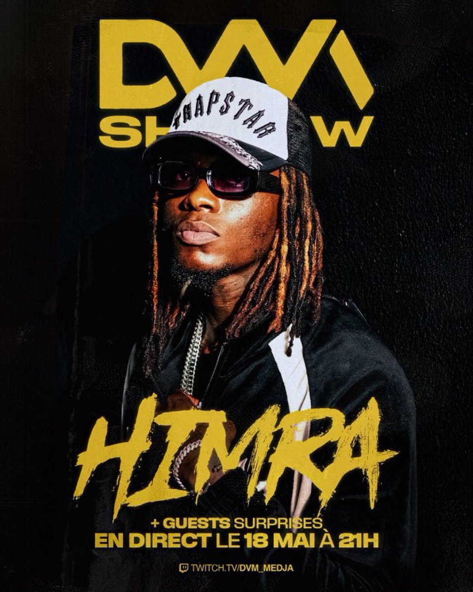 Kulturlesite_'s tweet photo. 🚨 MEDJA annonce le prochain DVM SHOW avec HIMRA !! 

+ Guests surprises..

🗓️ 18 MAI à 21H. https://t.co/mBI6qy4Wpt