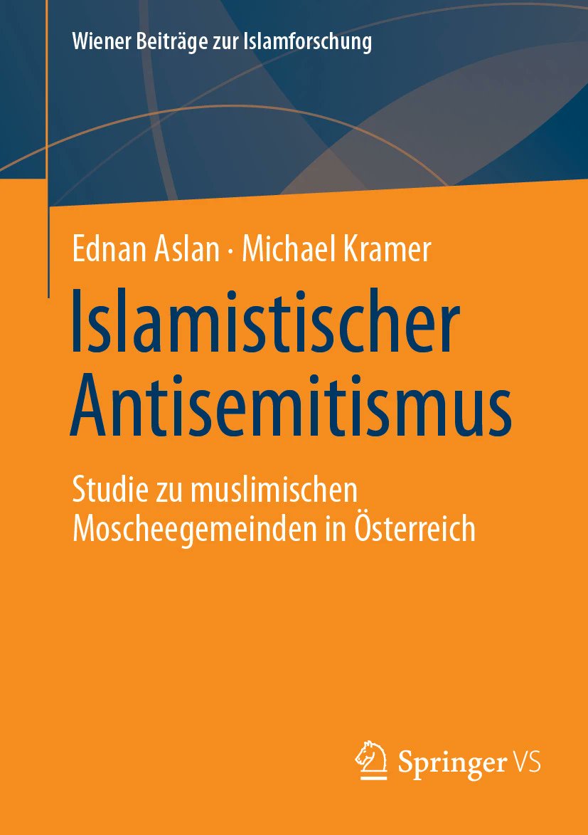 ednanaslan's tweet photo. Es ist ab sofort als eBook und Softcover erhältlich.
Islamistischer Antisemitismus
Studie zu muslimischen Moscheegemeinden in Österreich
https://t.co/NCLMHdrjBi.... https://t.co/XlryPvQ4jR