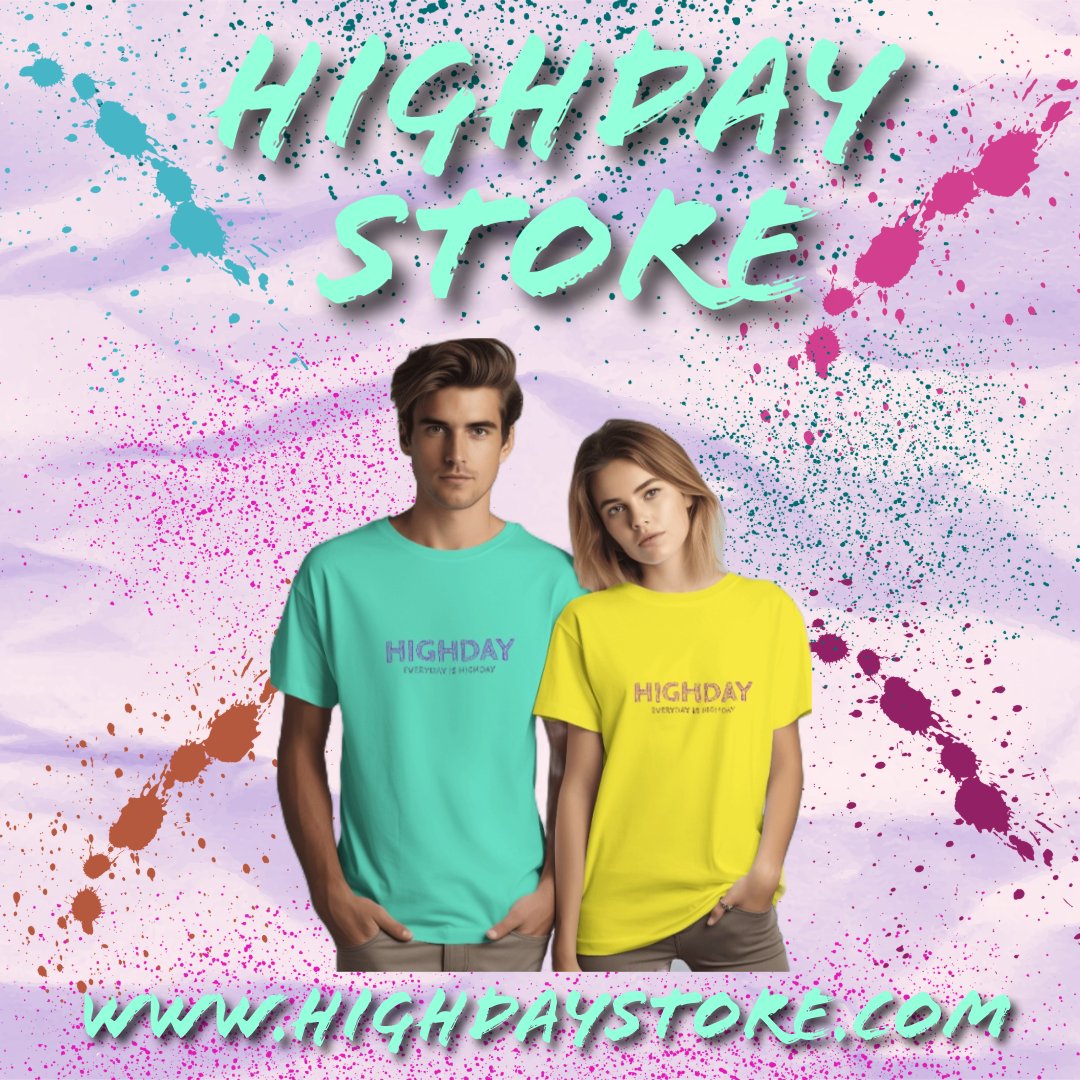 HIGHDAY 👕💖
EVERYDAY IS HIGHDAY 🎉

HIGHDAYSTORE.COM