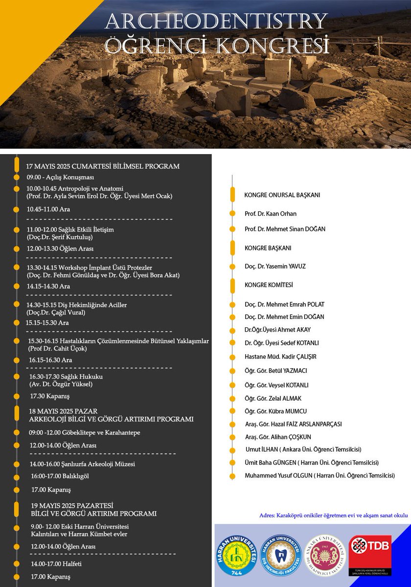 "Sağlıkta Etkili İletişim" konuşmak üzere Diş Hekimliği kongresi tarihin sıfır noktasındayız.

#AnkaraÜniversitesi
#HarranÜniversitesi
#DişHekimi
#İletişim
#Şanlıurfa
#Ankara
#Göbeklitepe