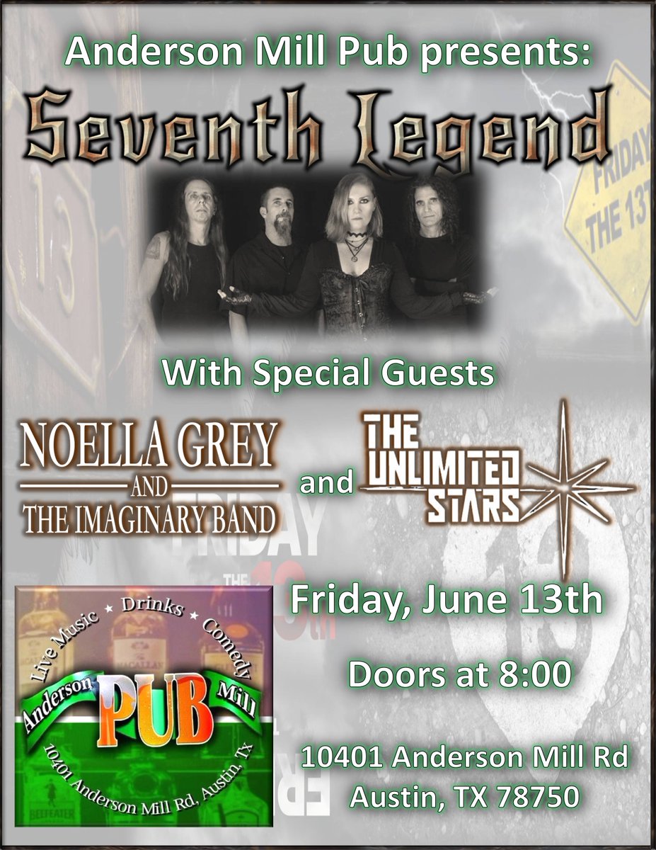 seventh_legend's tweet image. Show announcement! We're back at @andersonmillpub on June 13th, the only Friday the 13th of 2025! See us live along with Noella Grey and the Imaginary Band and The Unlimited Stars. Doors at 8:00 and bands start at 9:00