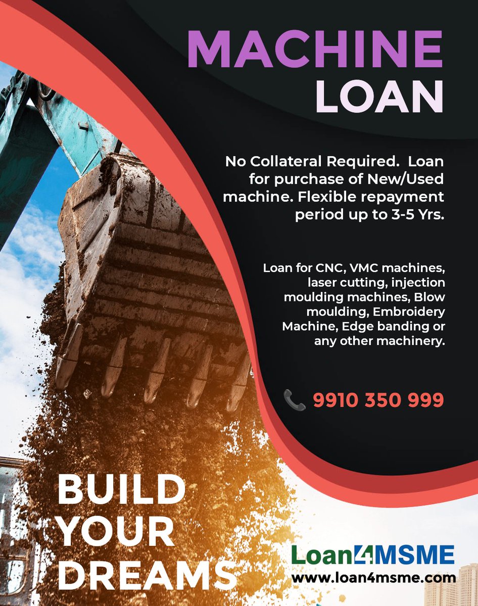 #MachineLoan #EquipmentLoan
#UsedMachineLoan #SIDBIMachineLoan #SIDBI

Call @ 9910350999 to discuss your requirements.
#Loan4MSME | loan4msme.com