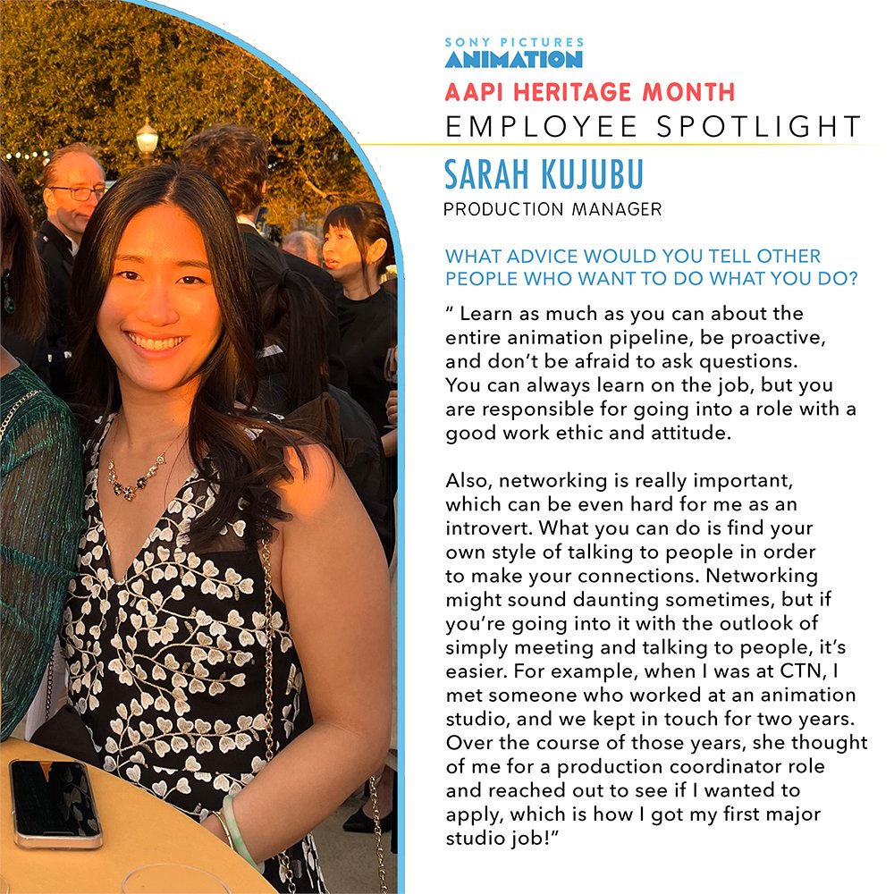 SonyAnimRecruit's tweet photo. We are so excited to put the spotlight on production manager, Sarah Kujubu, in honor of Asian American and Pacific Islander Heritage Month! Read more about her and her advice on why networking in animation is important. https://t.co/qxsoUFkyKS