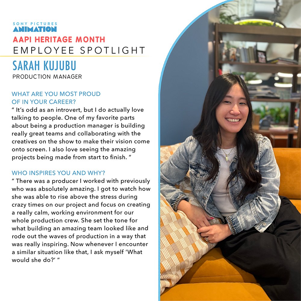 SonyAnimRecruit's tweet photo. We are so excited to put the spotlight on production manager, Sarah Kujubu, in honor of Asian American and Pacific Islander Heritage Month! Read more about her and her advice on why networking in animation is important. https://t.co/qxsoUFkyKS