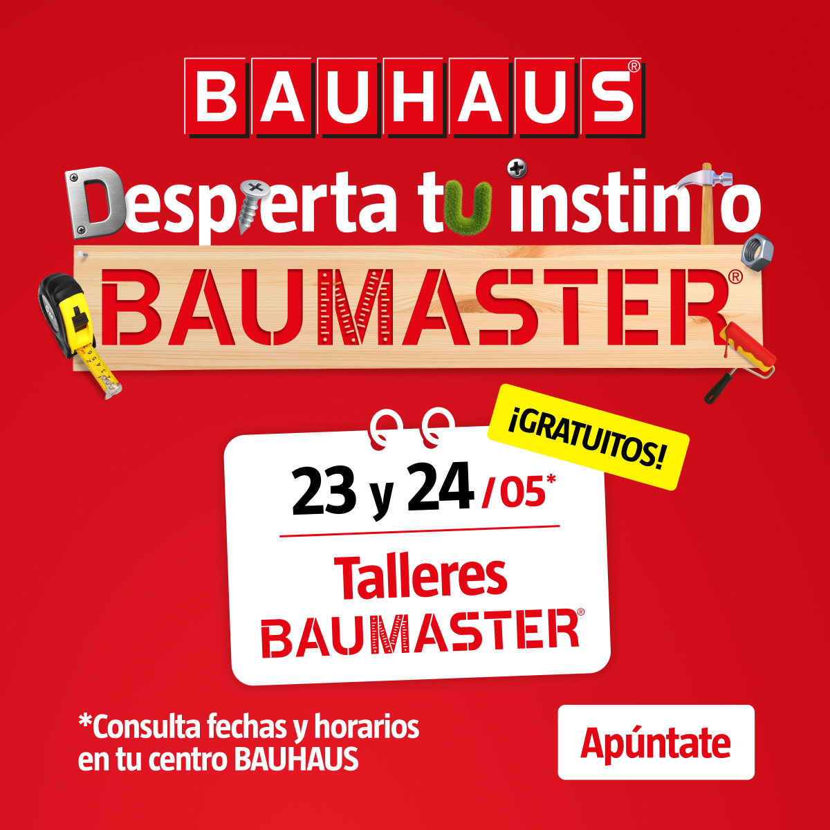 🛠️ ¡Despierta tu instinto BAUMASTER!
Este 23 y 24 de mayo participa en los talleres gratuitos de BAUHAUS: aprende, practica y mejora tus habilidades DIY con el #teamBAUHAUS.
📍Consulta horarios y apúntate ya 👉 bauhaus.es/centros/evento…