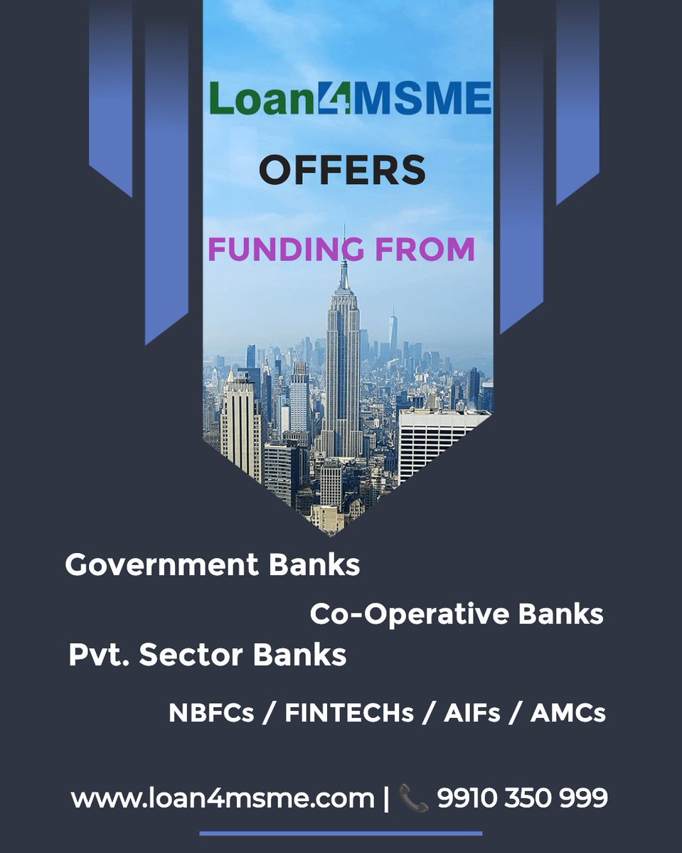 #WorkingCapital Funding From Government Banks up to Rs. 100cr

We arrange funding from Co-Operative banks, Private Sector Banks, NBFCs and others.

Call us at 9910350999 to discuss your requirements.

#Loan4MSME | loan4msme.com