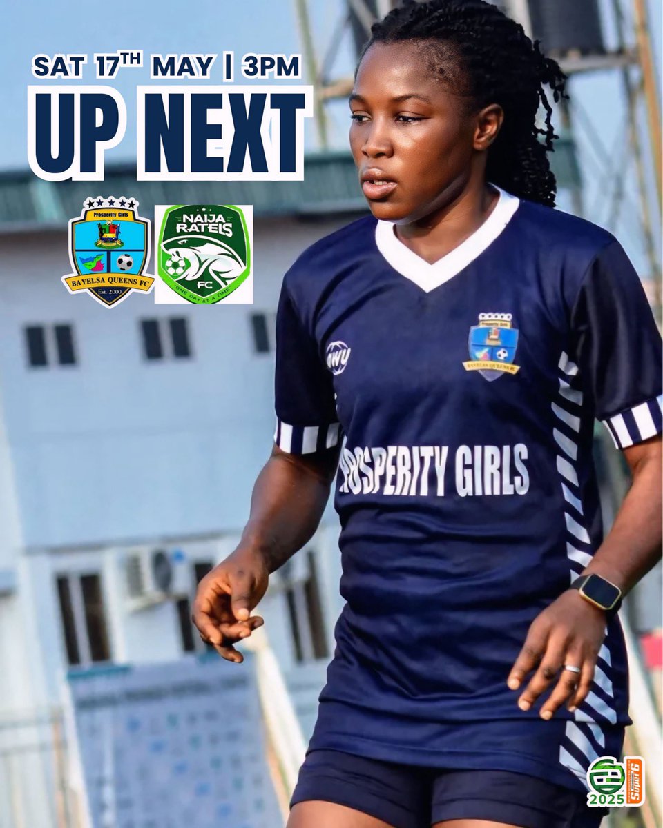Final Matchday
Bayelsa Queens vs Naija Ratels
Saturday, May 17 | 3PM | Ikenne

Last game of the Super 6 — every point matters!

#BayelsaQueens #NWFL25 #NWFLPremiershipSuper6 #WomenFootballRising