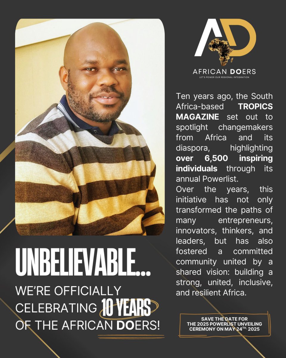 🚀 Save the Date: May 24!
We’re unveiling the 10th #AfricanDOers Powerlist at the #AfricanDOersShowcase before the 2025 #TropicsBusinessSummit.
Nominations close May 18: forms.gle/6f92mYwupJ2gts…