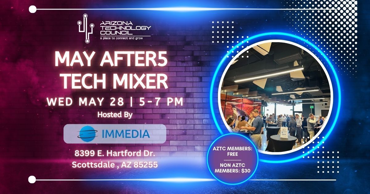 aztechcouncil's tweet photo. 🌞 Kick off summer with the #AZTechCouncil at our May after5 Tech Mixer hosted by @immediatech!
🗓 Wed, May 28 | 📍 NextSpace
Connect with AZ’s tech pros over great food, drinks + AV innovation.
🔗 https://t.co/sbKv0e1oQH
#AZTech #Networking #TechMixer #PHXevents https://t.co/ZrdjX1KLCb