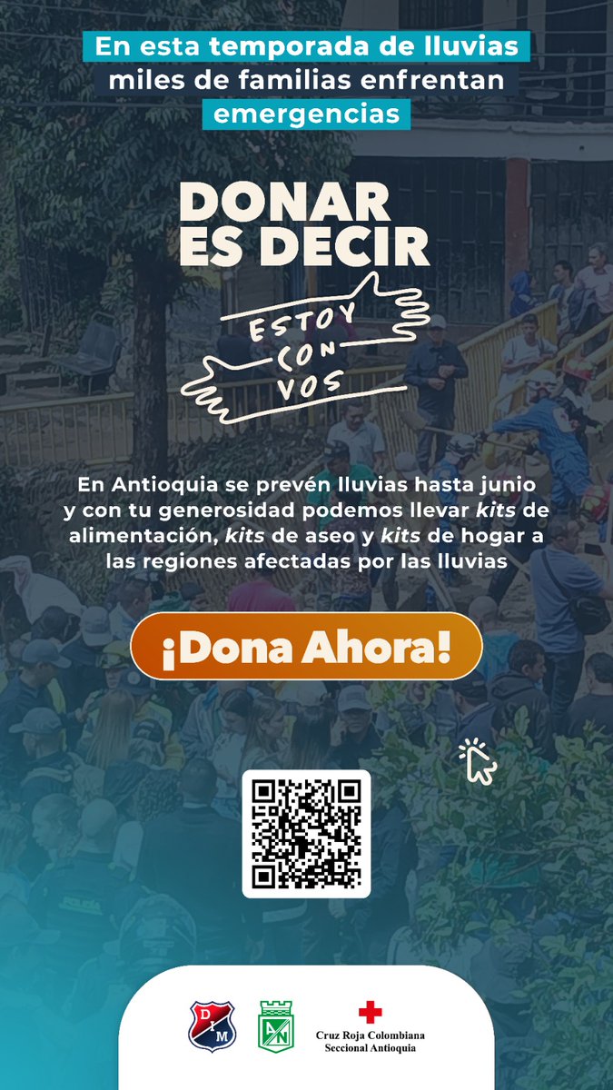 pino897's tweet photo. ¡Antioquia estamos con vos! 🤲❤️‍🩹 En esta temporada de lluvias, miles de familias enfrentan emergencias, con tu solidaridad podemos marcar la diferencia _*¡Dona ahora!*_👇

📲  Haz clic aquí https://t.co/QFzDKO7ncZ o escanea el código QR que encuentras en la imagen. https://t.co/m6VgGdOLL5