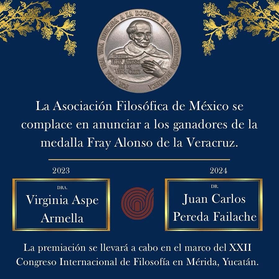 Nos llena de orgullo compartir que la Dra. Virginia Aspe Armella, distinguida profesora de nuestro claustro, ha sido galardonada con la Medalla Fray Alonso de la Veracruz 2023, otorgada por la Asociación Filosófica de México.
¡Felicitamos con admiración a la Dra. Aspe!