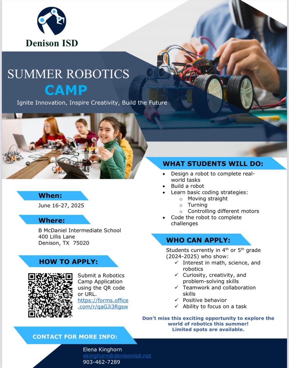 Check 👇🏼 out! Denison ISD will be offering a Summer Robotics Camp for students currently in Grades 4 and 5. Registration information below: