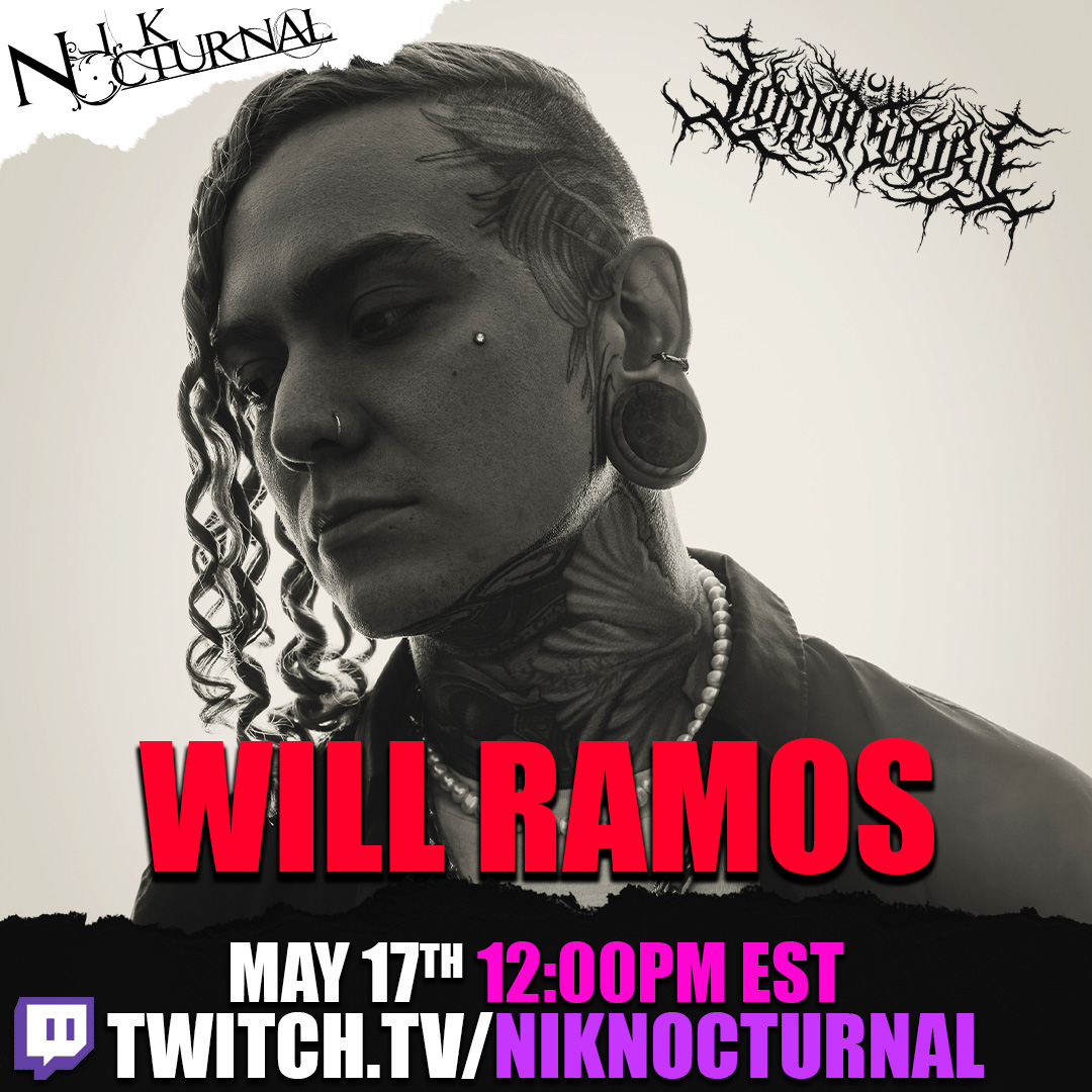 Nik Nocturnal (@niknocturnal) on Twitter photo Stoked to announce I'll be hanging with <a href="/thewillramos/">Will Ramos</a> of LORNA SHORE tomorrow at 12pm EST live on Twitch Stoked to announce I'll be hanging with <a href="/thewillramos/">Will Ramos</a> of LORNA SHORE tomorrow at 12pm EST live on Twitch