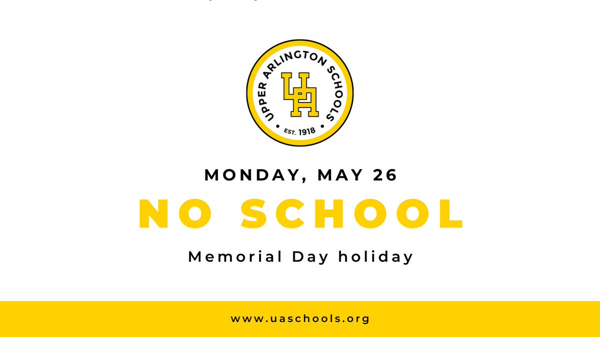 UA_Schools's tweet photo. As a reminder, there is no school on Monday, May 26 due to the Memorial Day holiday. Classes will resume on Tuesday, May 27 to finish out the school year!

To view current and future school year calendars, please https://t.co/KbINdYZeje.

#ServeLeadSucceed https://t.co/D591OCXjfX