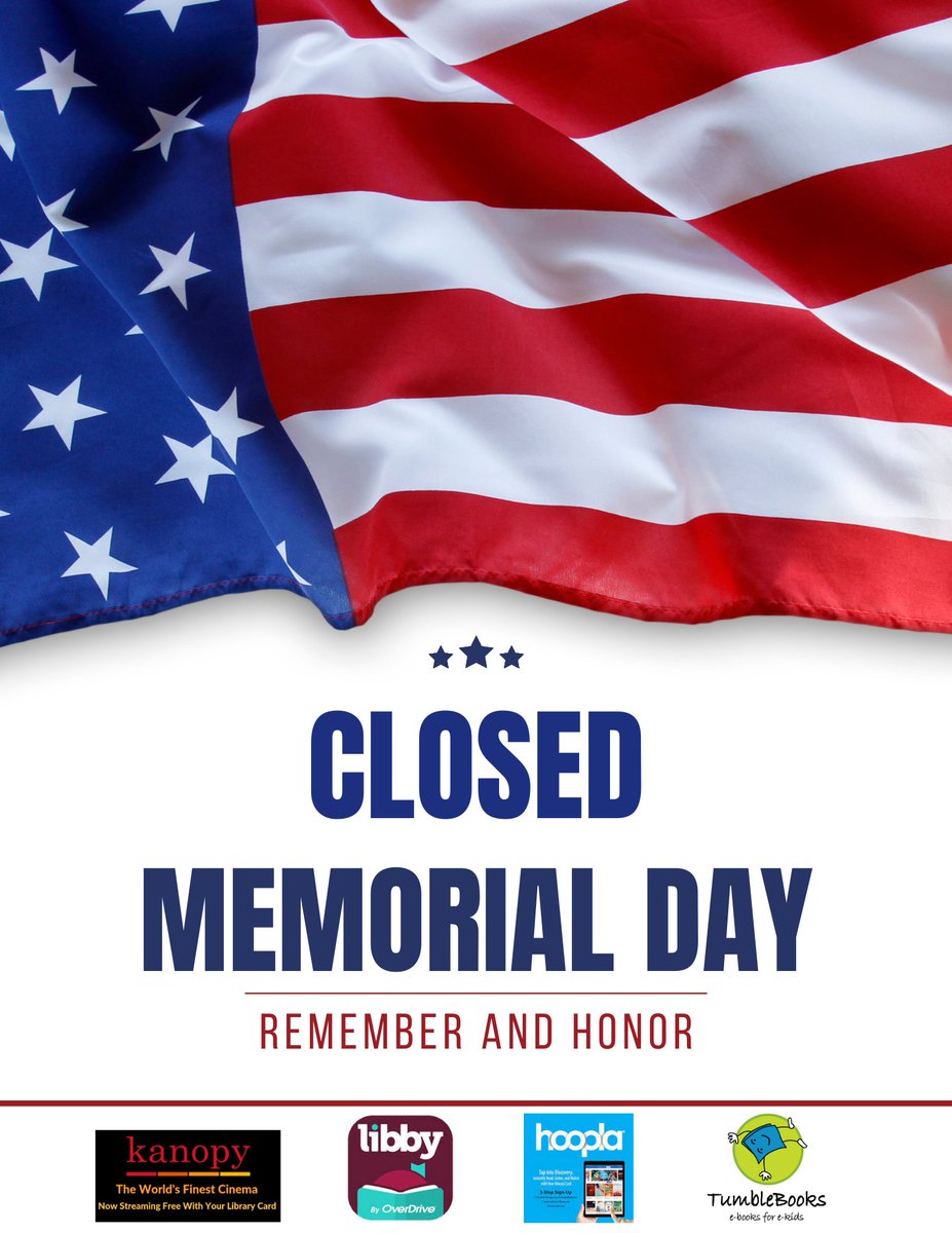 eblibraryma's tweet photo. The Library will be closed on Monday, May 26 in honor of Memorial Day. Have a safe and enjoyable long weekend, all! https://t.co/wbuCEIedla