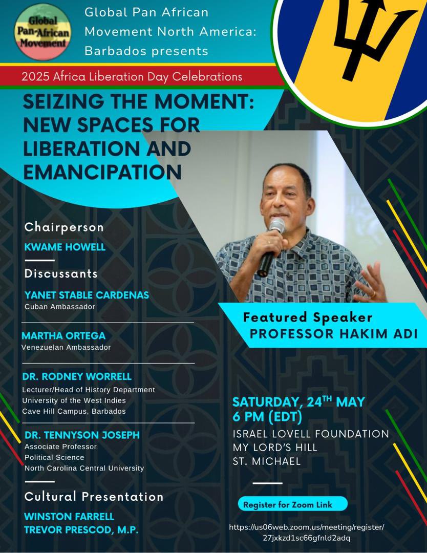 PanAfricanOrg's tweet image. Join us in Barbados for a celebration of African Liberation Day on May 24! We are honored to host Professor @hakimadi1 in a space that provokes collective reflection and resistance. 

🔗 Register now — link in bio!

#AfricanLiberationDay #PanAfricanism #Decolonization #Barbados