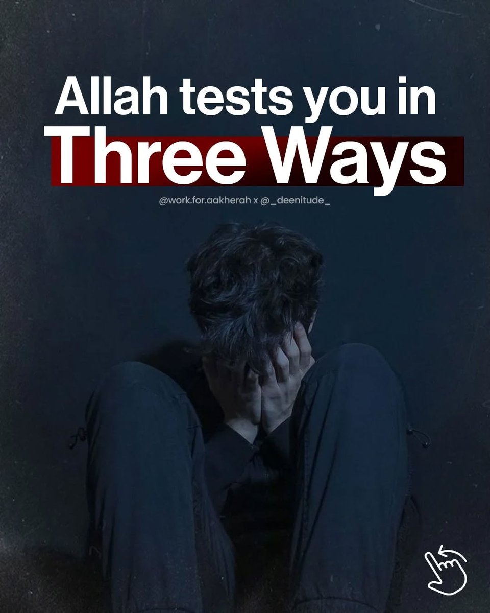 7signxx's tweet image. Allah Tests you in Three Ways...

THREAD