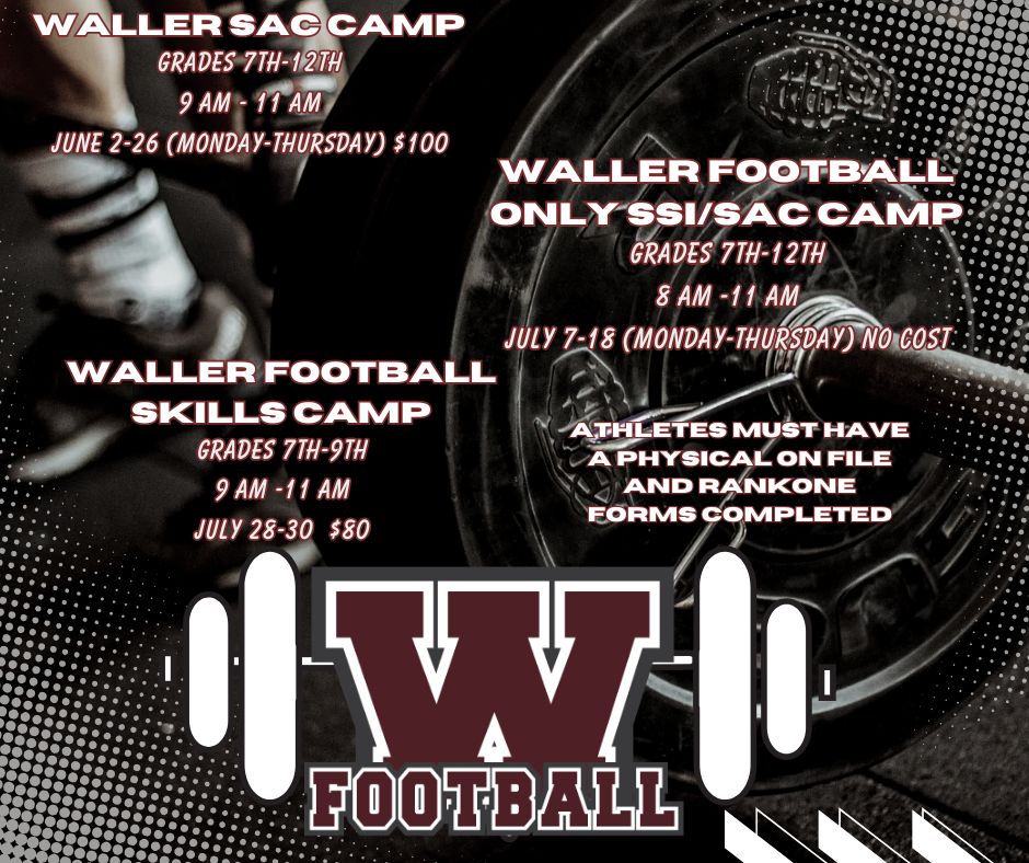 🚨 Waller Community! 🚨 Don’t miss out on the SAC Camp &amp; Waller Football Skills Camp! 🏕️✨ Sign up now and enhance your skills this summer! #WeAreWaller #SummerCamp2025 wallerisd.store.rankone.com/camp/camplist