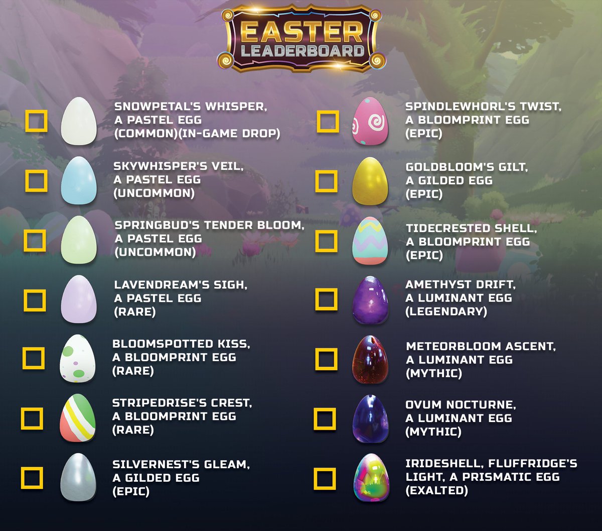 🌸🐰Easter Leaderboard, Fluffridge’s Surprise Egghunt🐰🌸

🌟 Easter has one last surprise!

🌼 This weekend only! Craft ALL the 2025 Easter Eggs to get an extra 500,000 Leaderboard Points!

*can only be completed once
*you must loot the Snowpetal's Whisper, A Pastel Egg in-game