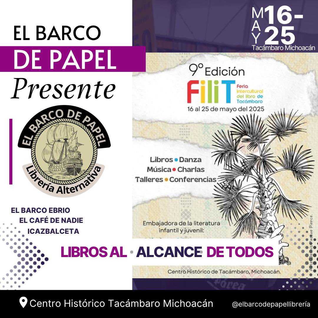 ElBarcodePapel's tweet photo. ¡Gente hermosa de Michoacán!
#ElBarcoDePapel llega con sus vertientes #Icazbalceta #ElCaféDeNadie y #ElBarcoEbrio a la 9a edición de la FILIT(Feria internacional del libro de Tacámbaro, Michoacán).
Los espero del 16 al 25 de Mayo en la explanada del zócalo municipal. ¡Los esperam https://t.co/A6hrwU26KP