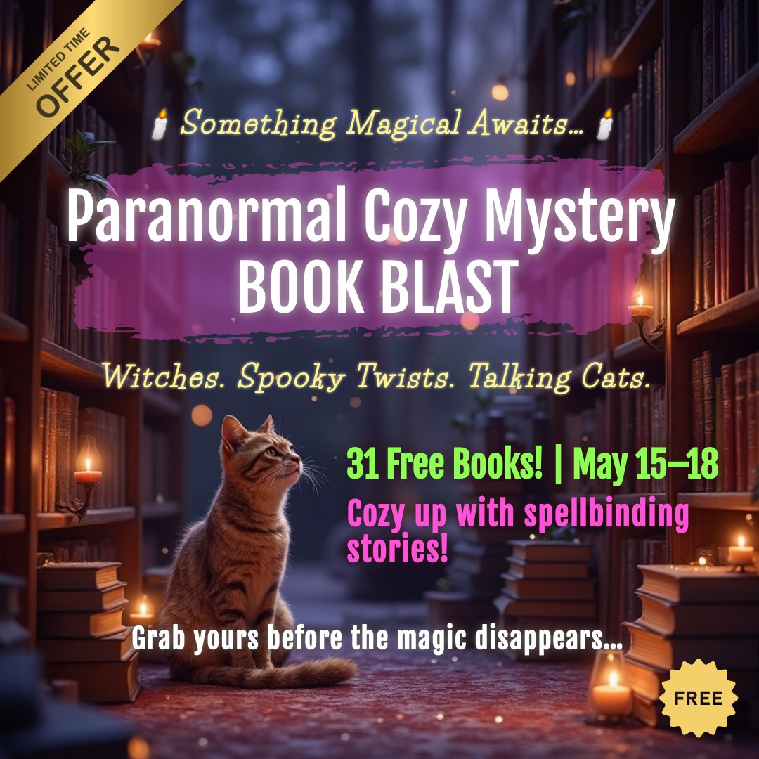🔮 Paranormal Cozy Mystery BOOK BLAST! 🔮
From May 15–18, snag FREE reads full of magical cats, clever witches &amp; haunted small towns!
✨ Cozy up with bestselling authors—free for a limited time!
📚 books.bookfunnel.com/magicalcozymys…
#ParanormalCozy #FreeBooks #BookBlast #CozyMystery