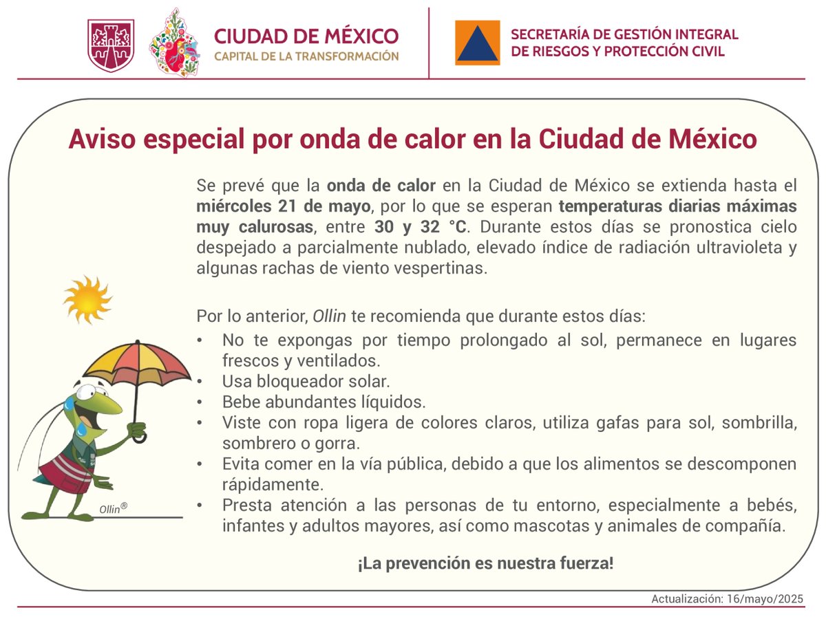 ⏺️Aviso Especial

Se prevé que la onda de calor se extienda hasta el miércoles 21 de mayo en la Ciudad de México.

Tendremos temperaturas de entre 30 y 32 °C y altos índices de rayos UV.

Toma tus precauciones y mantente informado. #LaPrevenciónEsNuestraFuerza