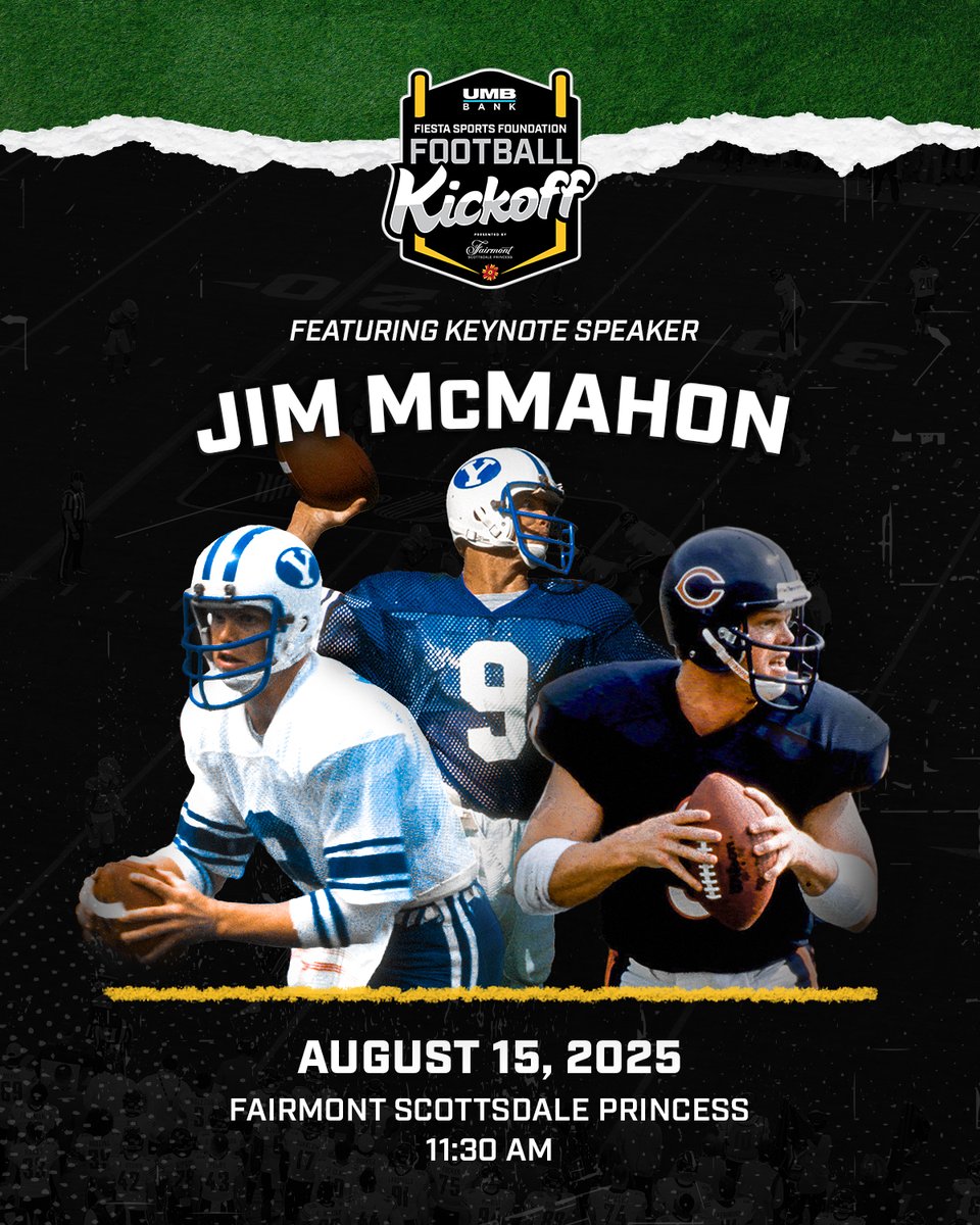Fiesta Sports Foundation (@fiesta_bowl) on Twitter photo ➕ ADD TO CALENDAR: The 2025 UMB Bank Fiesta Sports Foundation Football Kickoff presented by <a href="/fairmontscotsdl/">Fairmont Scottsdale Princess</a> returns on Friday, August 15, with <a href="/cfbhall/">College Football Hall of Fame</a> QB and 2-time Super Bowl Champion <a href="/JimMcMahon/">Jim McMahon</a> serving as our keynote speaker!
👟🏈 FiestaSportsFoundation.org/FootballKickoff ➕ ADD TO CALENDAR: The 2025 UMB Bank Fiesta Sports Foundation Football Kickoff presented by <a href="/fairmontscotsdl/">Fairmont Scottsdale Princess</a> returns on Friday, August 15, with <a href="/cfbhall/">College Football Hall of Fame</a> QB and 2-time Super Bowl Champion <a href="/JimMcMahon/">Jim McMahon</a> serving as our keynote speaker!
👟🏈 FiestaSportsFoundation.org/FootballKickoff