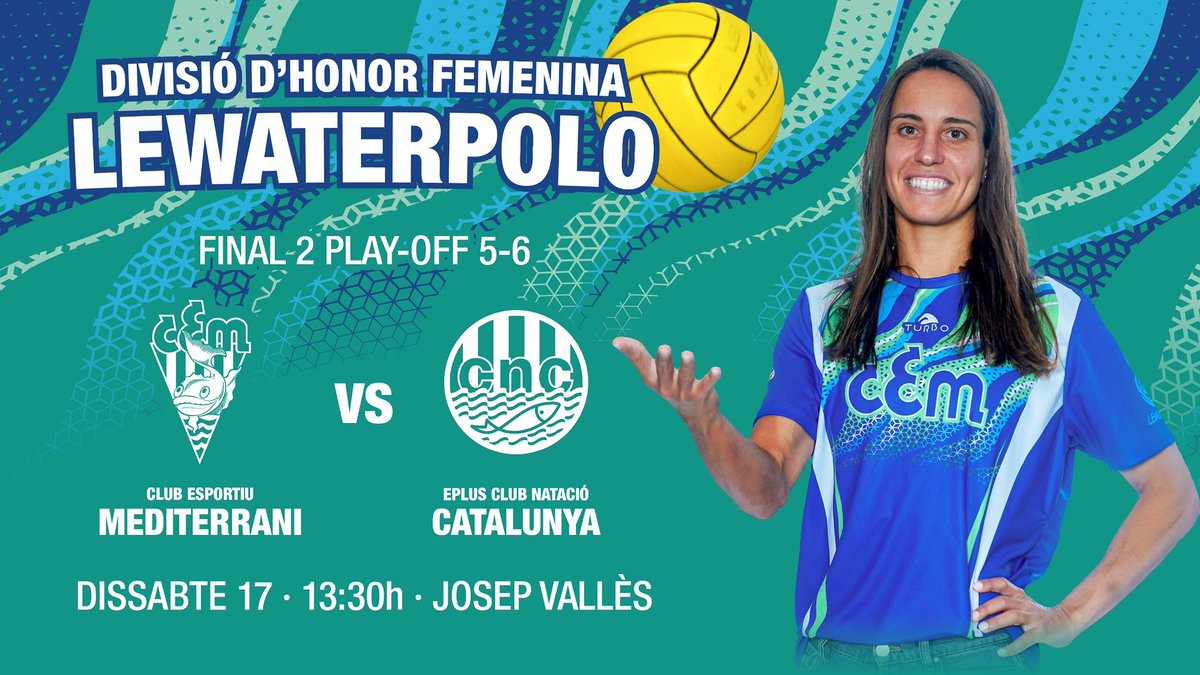 Club Esportiu Mediterrani (@cemediterrani) on Twitter photo 🏆 #LEWaterpoloIberdrola
Play-off 5-6 | Final 2
🆚 <a href="/cncatalunya/">CNCatalunya</a>
📅 17 de maig
⏰ 13:30 📍 Josep Vallès 🏆 #LEWaterpoloIberdrola
Play-off 5-6 | Final 2
🆚 <a href="/cncatalunya/">CNCatalunya</a>
📅 17 de maig
⏰ 13:30 📍 Josep Vallès