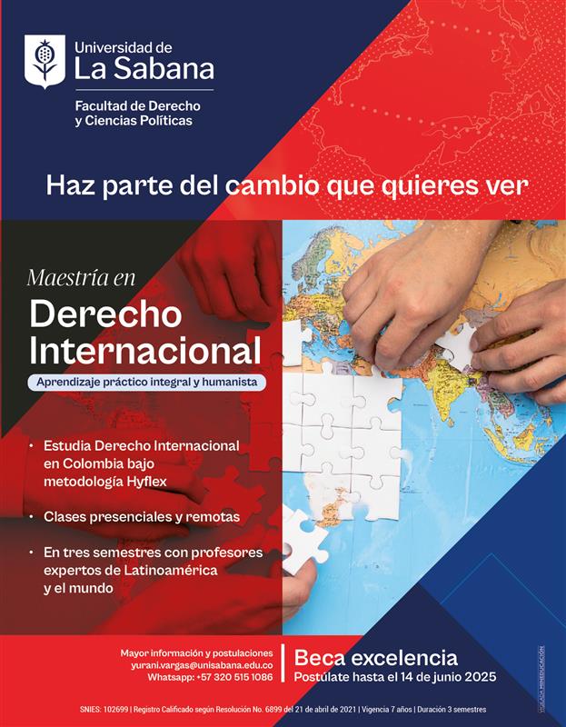 🌎 Estudia la Maestría en Derecho Internacional en @Unisabana bajo metodología Hyflex, con clases presenciales y remotas.
🎓 Postúlate a la Beca Excelencia hasta el 14 de junio de 2025.