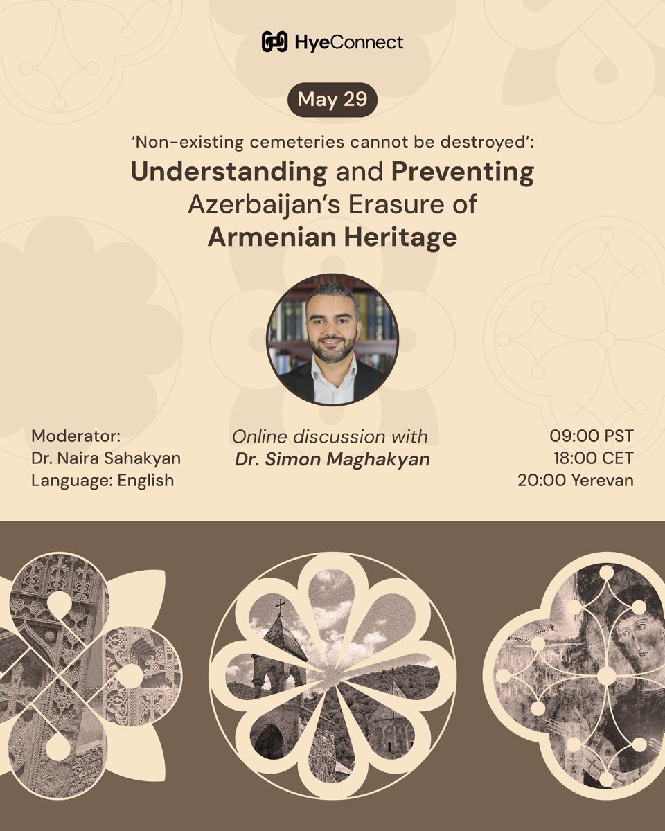 Simon Maghakyan (@simonforco) on Twitter photo Looking forward to speaking on Azerbaijan’s erasure of Armenian heritage with <a href="/hyeconnectorg/">HyeConnect</a>, moderated by the great <a href="/NSahakyan/">Dr. Naira Sahakyan</a>, on May 29. Details & registration at eventbrite.com/e/understandin… Looking forward to speaking on Azerbaijan’s erasure of Armenian heritage with <a href="/hyeconnectorg/">HyeConnect</a>, moderated by the great <a href="/NSahakyan/">Dr. Naira Sahakyan</a>, on May 29. Details & registration at eventbrite.com/e/understandin…