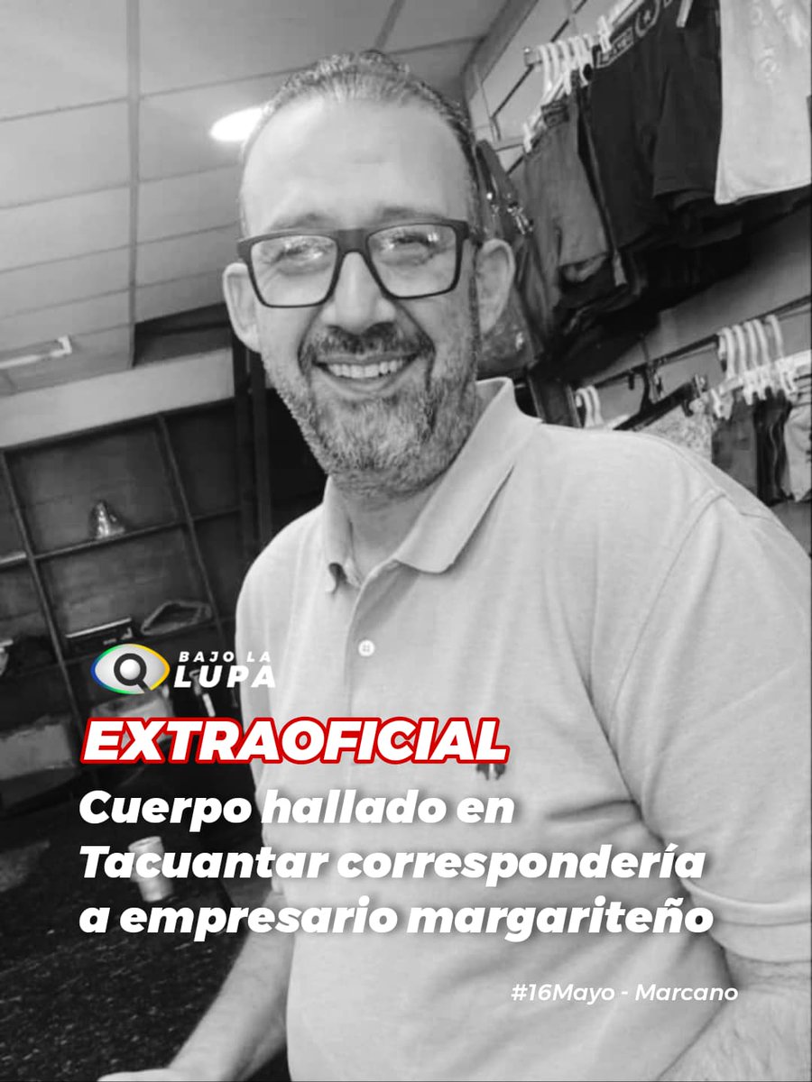 BajoLaLupaInfo's tweet photo. #Ahora Extraoficialmente se conoció que la identidad del cadáver hallado en la mañana en el sector El Retiro vía Tacuantar #Marcano , corresponde a Manuel Awuada. 

Fue empresario y dueño de la tiendas Emperador, quien habría sido secuestrado hacía un día.

👇🏽 https://t.co/zOvuRaKHRK