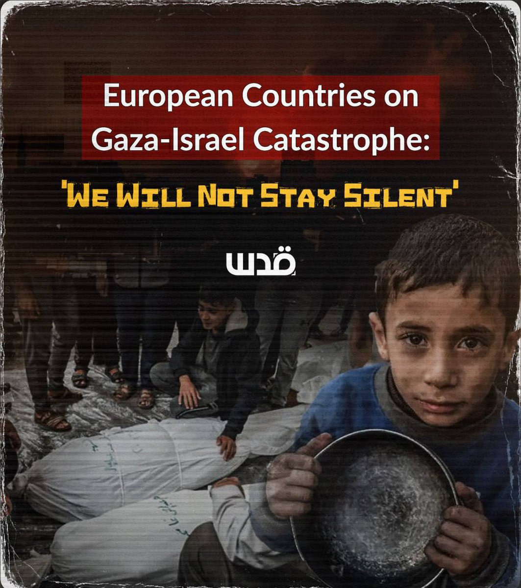 QudsNen's tweet photo. In a joint statement, the leaders of Ireland, Spain, Iceland, Luxembourg, Malta, Norway, and Slovenia called on Israel to halt its attacks on Gaza and allow the entry of humanitarian aid into the enclave.

They stated that many Palestinians could starve to death in the coming days and weeks unless immediate action is taken, adding, “We will not remain silent in the face of the man-made humanitarian catastrophe unfolding before our eyes in Gaza.”